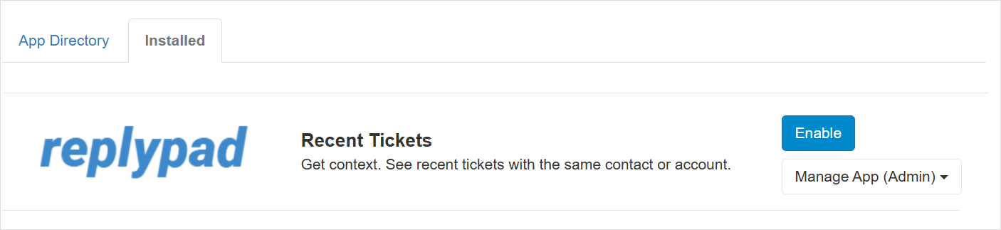 Enable the recent tickets app for yourself